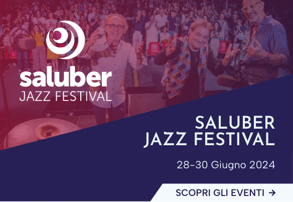 Saluber Jazz Festival: Il primo festival musicale all’interno di un’azienda dal 28 al 30 giugno a Calcinato